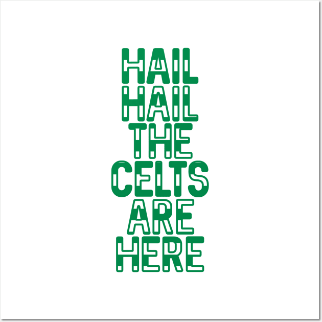 Hail Hail The Celts Are Here, Glasgow Celtic Football Club Green and White Striped Text Design Wall Art by MacPean